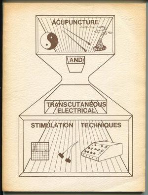 Acupuncture and Transcutaneous Electrical Stimulation Techniques