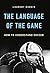 The Language of the Game: How to Understand Soccer