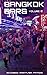 Bangkok Bars Volume 2 by Steve Larson