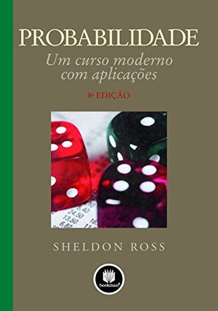 Probabilidade: Um Curso Moderno com Aplicações (Portuguese Edition)