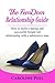 The FemDom Relationship Guide: How to build a lasting and successful female led relationship with a submissive man (Female-Led Relationship Book 1)