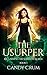 The Usurper (Reclaiming the...