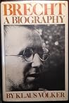 Brecht, A Biography