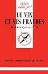 Le vin et ses fra...