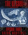 The Vessel: Book ...