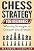 Chess Strategy for Beginner...