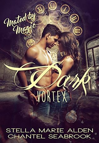 Dark Vortex (Mated by Magic, #1)