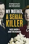 My Mother, a Serial Killer Book cover for My Mother, a Serial Killer