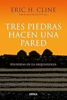 Tres piedras hace...