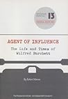 Agent of Influence: The Life and Times of Wilfred Burchett