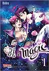BL is magic!, Band 1 by Oroken