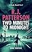 Two Minutes to Midnight by R.J. Patterson