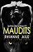 Maudits (Le livre des ombres #1)