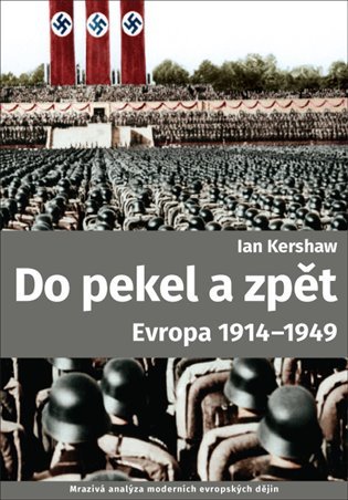 Do pekel a zpět: Evropa 1914-1949
