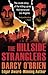 The Hillside Stranglers by Darcy O'Brien