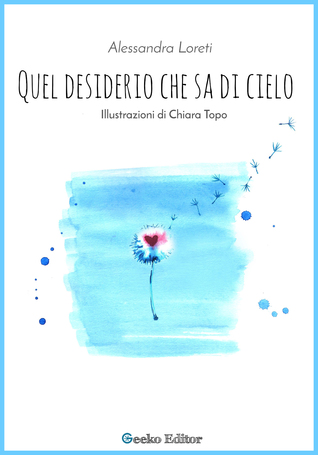 Quel desiderio che sa di cielo