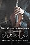 Create by Perry Elisabeth Kirkpatrick
