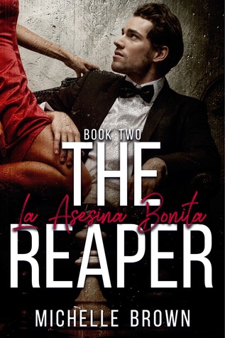 The Reaper (La Asesina Bonita, #2)
