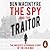 The Spy and the Traitor: The Greatest Espionage Story of the Cold War