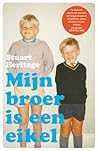 Mijn broer is een...