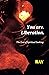 You are. Liberation.: The E...