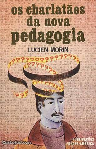 Os Charlatões da Nova Pedagogia