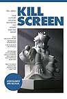 Kill Screen: The No Fun Issue