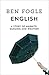 English by Ben Fogle