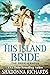 His Island Bride (The Bride...