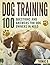 Dog training - 100 question...