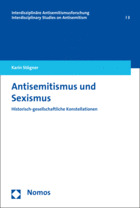 Antisemitismus und Sexismus. Historisch-gesellschaftliche Konstellationen