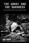 The Ghost and the Darkness Volume 2 by Quil Carter