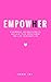 Empower Her: 8 Powerful Aff...