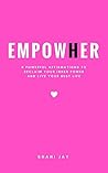 Empower Her: 8 Po...