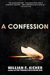 A Confession by William F. Aicher