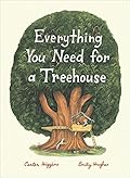 Everything You Need For a Treehouse 