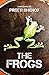 The Frogs