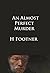 An Almost Perfect Murder