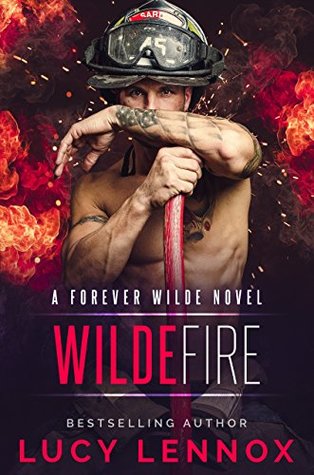 Wilde Fire (Forever Wilde, #3)