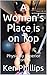 A Woman’s Place is on Top: ...