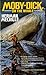 Moby Dick; Or, The Whale by Herman Melville[classic edition]