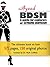 BDSM - A Guide for Explorers of Extreme Eroticism
