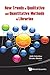 New Trends in Qualitative and Quantitative Methods in Libraries: Selected Papers Presented at the 2nd Qualitative and Quantitative Methods in Libraries - Proceedings of the International Conference on Qqml2010