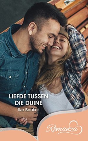 Liefde tussen die duine (Afrikaans Edition)