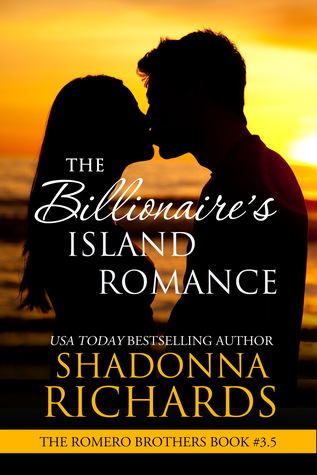 The Billionaire's Island Romance (The Romero Brothers #3.5)