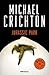 Parque Jurásico (Jurassic Park, #1) by Michael Crichton