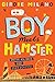 Boy Meets Hamster by Birdie Milano