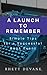 A Launch to Remember: Simpl...