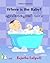 Children's Malayalam: Where is the Baby: (Malayalam Edition) Kids book in Malayalam@@ English Malayalam Picture book for children (Bilingual Edition)@@ Malayalam childrens book@@ Malayalam for beginne