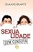 Sexualidade sem censura (Portuguese Edition)